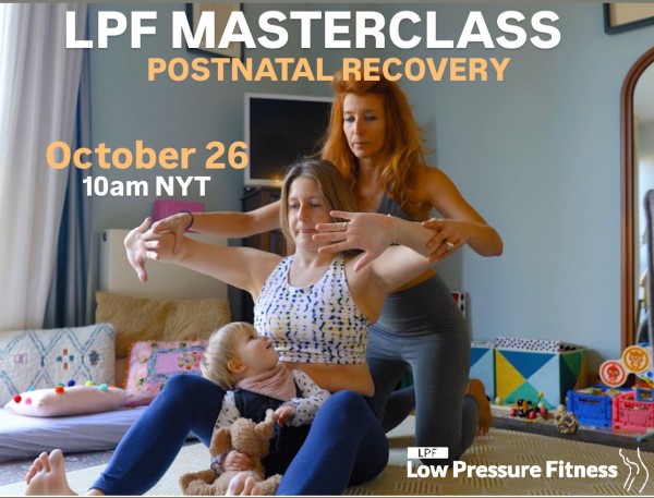 LPF MASTERCLASS Masterclass Postnatal Recovery